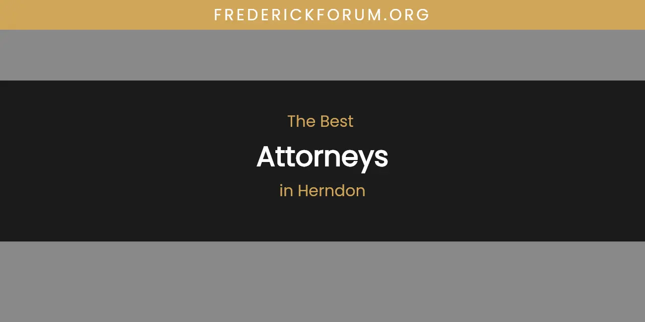 The Absolute Best Attorneys in Herndon featured