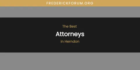 The Absolute Best Attorneys in Herndon