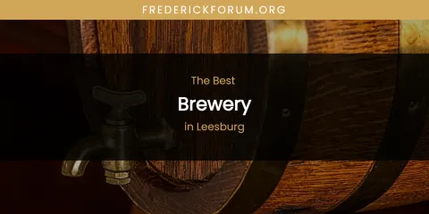 Leesburg's Best Brewery