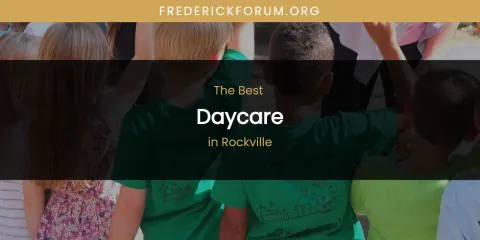 Rockville's Best Daycare