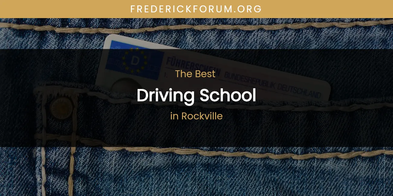 Rockville's Best Driving School featured