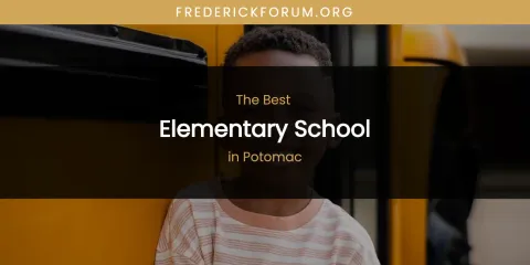 Potomac's Best Elementary School