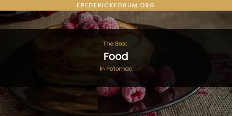 Potomac's Best Food