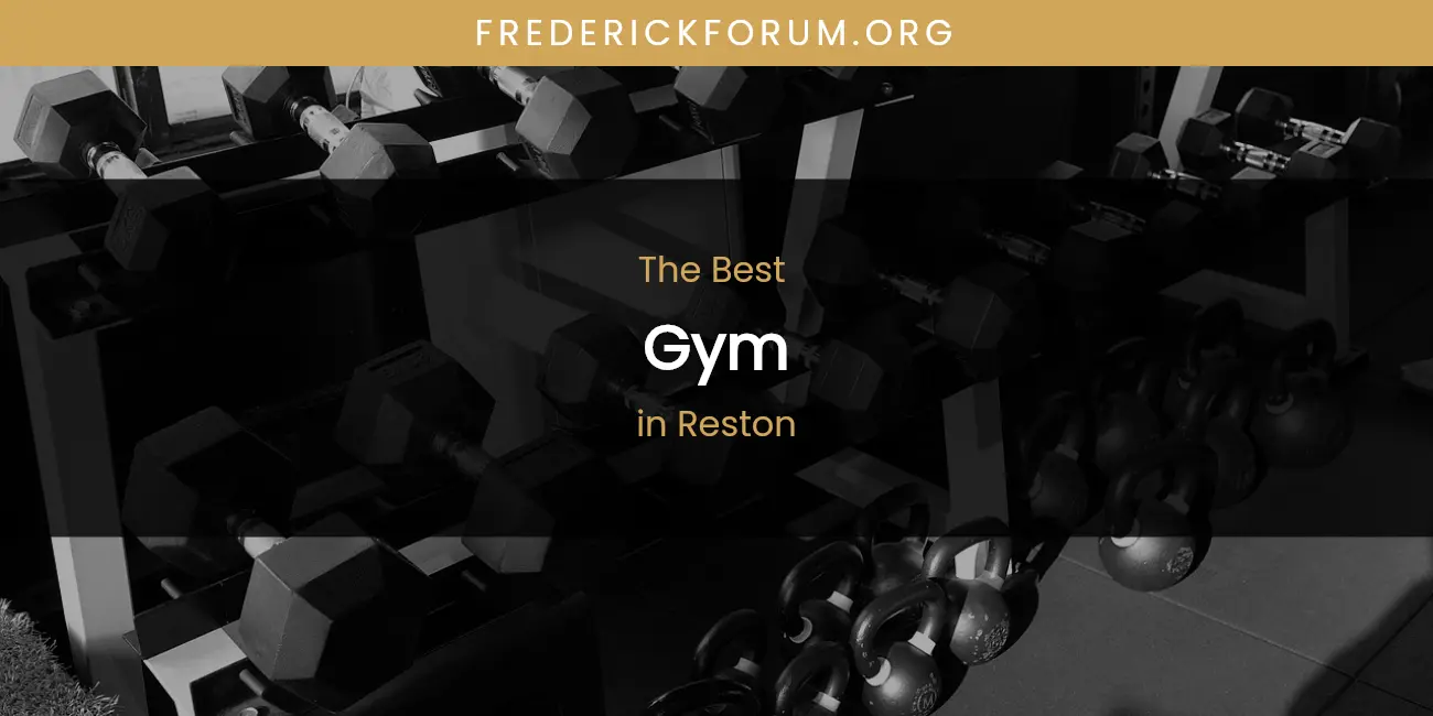 Reston's Best Gym featured