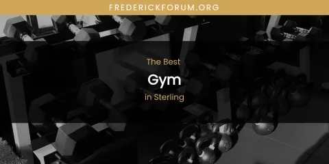 Sterling's Best Gym