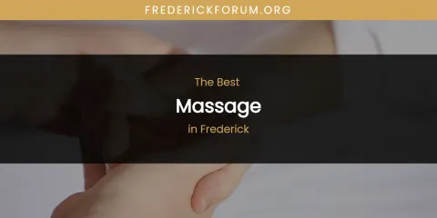 The Absolute Best Massage in Frederick