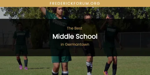 The Absolute Best Middle School in Germantown