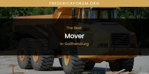 The Absolute Best Mover in Gaithersburg