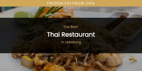 Leesburg's Best Thai Restaurant