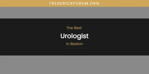 The Best Urologist in Reston